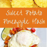 Pineapples and picture of sweet potato pineapple hash