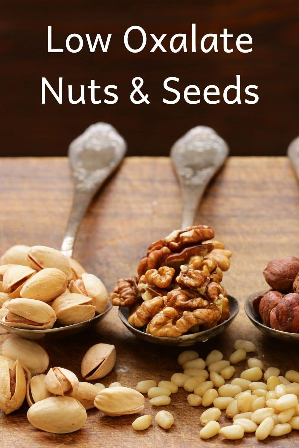 Low Oxalate Nuts & Seeds The Kidney Dietitian