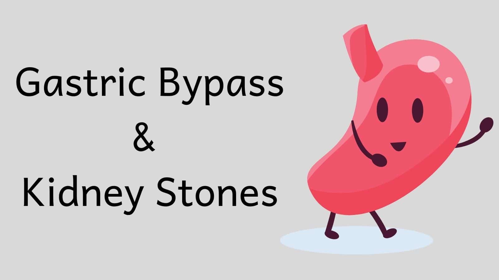 Gastric Bypass and Kidney Stones The Kidney Dietitian