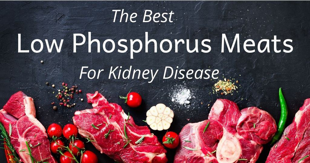 Picture of raw meat with title: The best low phosphorus meats for kidney disease over the top of image