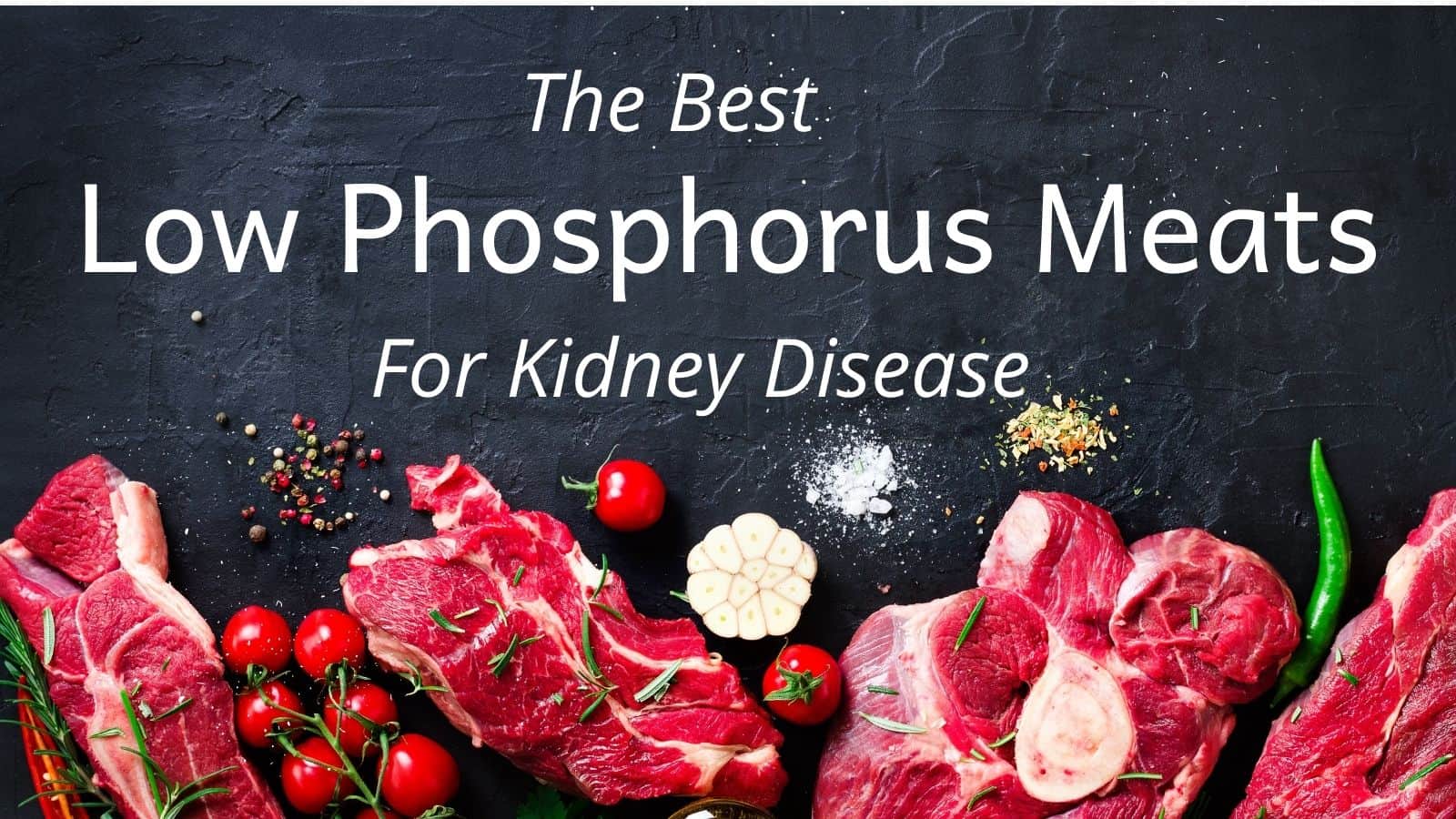 https://www.thekidneydietitian.org/wp-content/uploads/2021/06/Low-Phosphorus-Meats-T.jpg