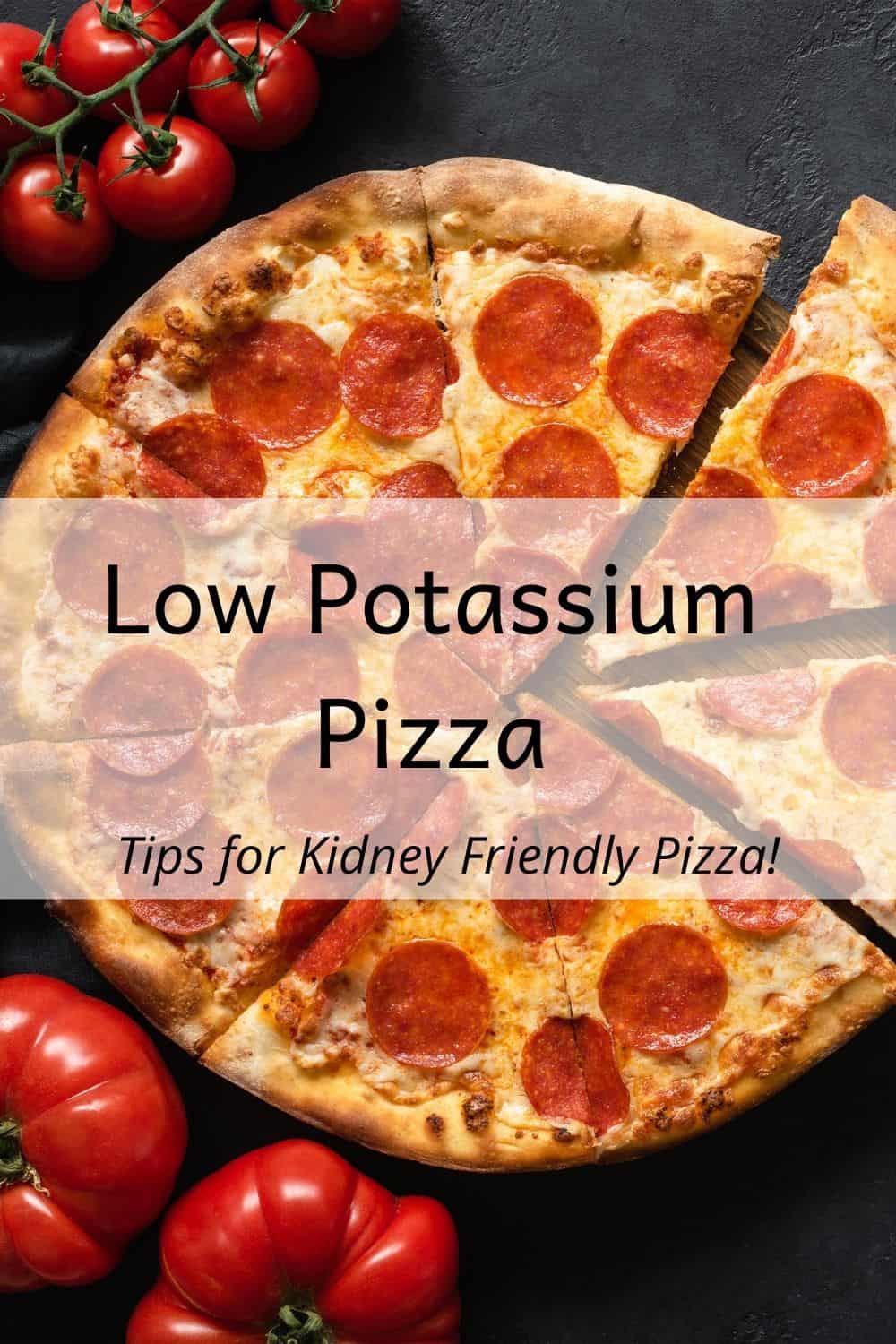 Potassium in Pizza What You Need To Know The Kidney Dietitian