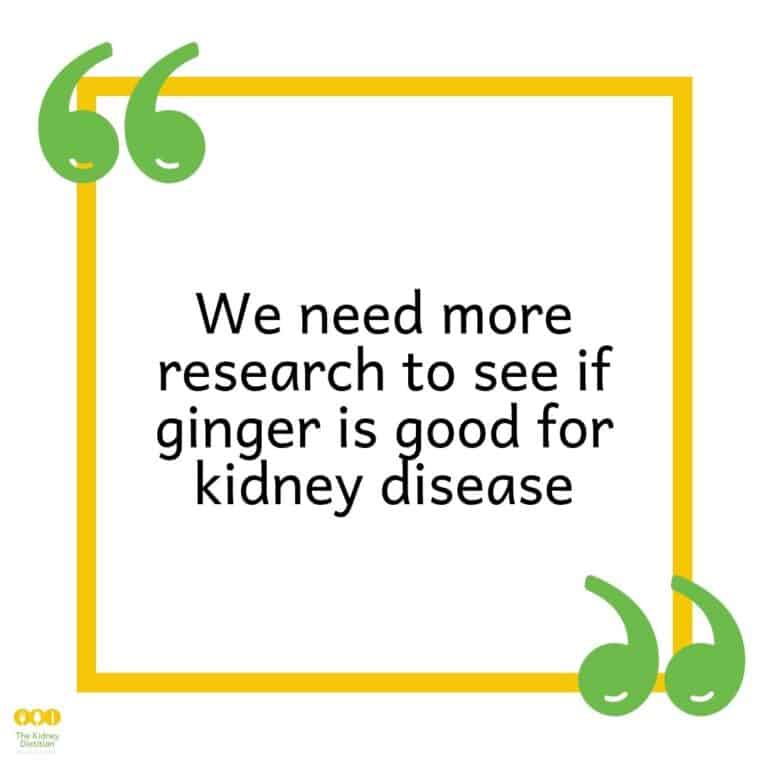 Is Ginger Good For Kidneys? The Kidney Dietitian