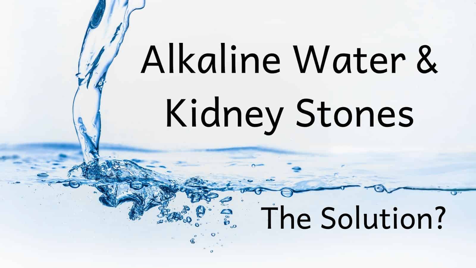 Can A Kidney Patient Drink Alkaline Water