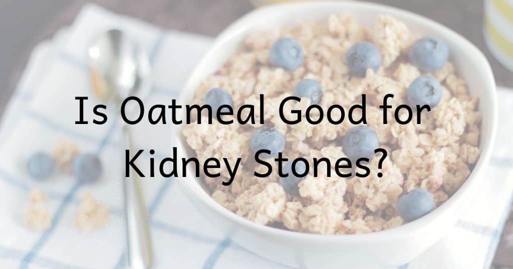 Is Oatmeal Good For Kidney Stones The Kidney Dietitian