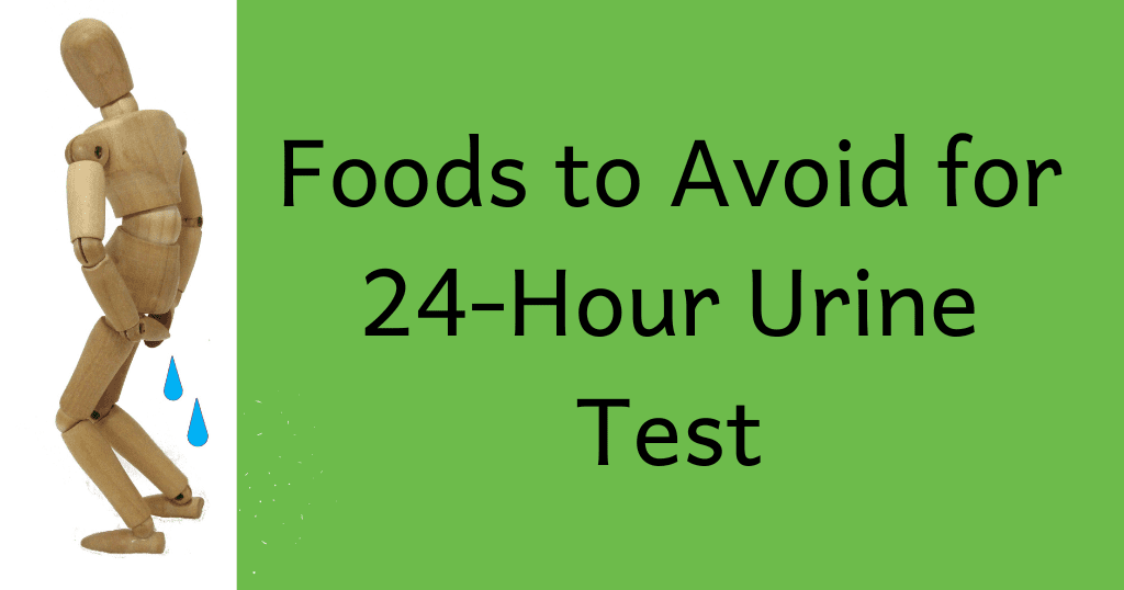 Image of wooden man with blog title: Foods to Avoid for 24-Hour Urine Test