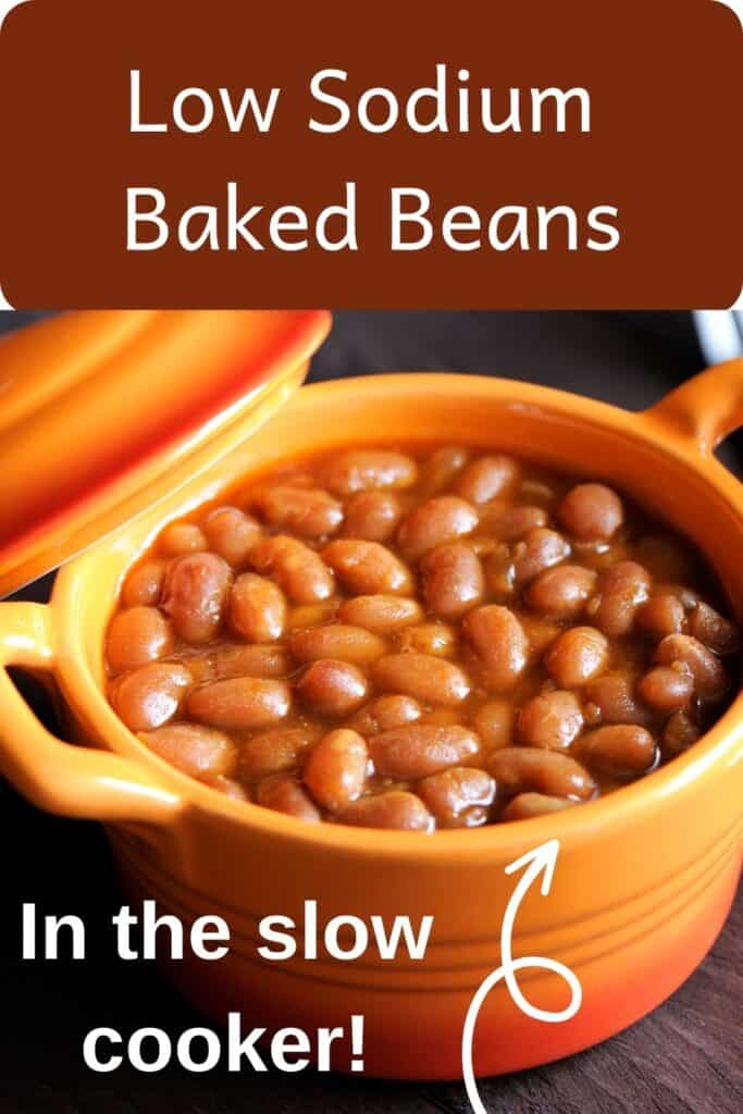 Image of low sodium baked beans with arrow "in the slow cooker"